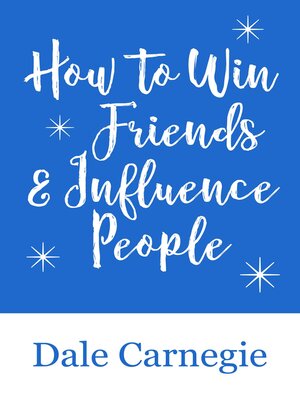 cover image of How to Win Friends & Influence People